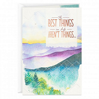 The Best Things Aren't Things Birthday Card