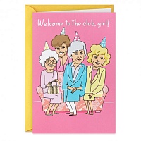 The Golden Girls Welcome to the Club Funny Birthday Card for Her
